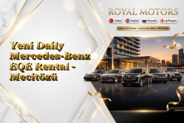 Yeni Daily Mercedes-Benz EQE Rental - Mecitözü
