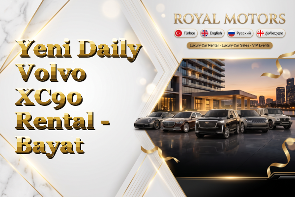 Yeni Daily Volvo XC90 Rental - Bayat