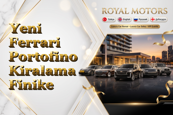 Yeni Ferrari Portofino Kiralama - Finike