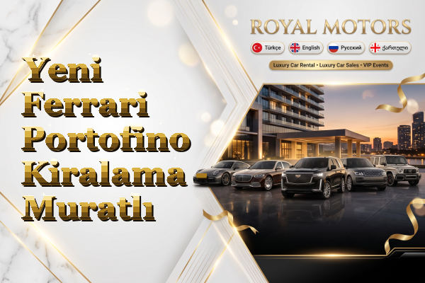 Yeni Ferrari Portofino Kiralama - Muratlı