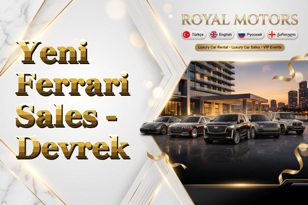 Yeni Ferrari Sales - Devrek