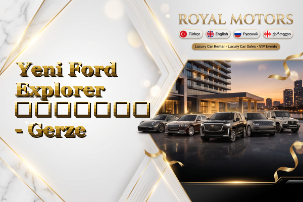 Yeni Ford Explorer გაყიდვა - Gerze