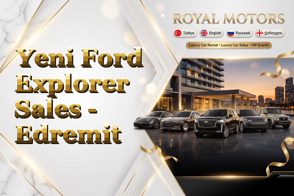 Yeni Ford Explorer Sales - Edremit