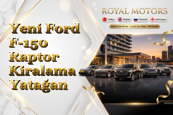 Yeni Ford F-150 Raptor Kiralama - Yatağan