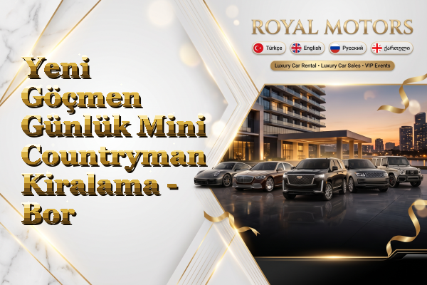 Yeni Göçmen Günlük Mini Countryman Kiralama - Bor