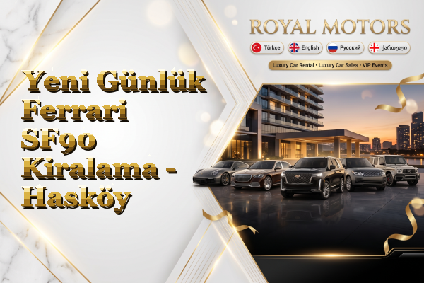 Yeni Günlük Ferrari SF90 Kiralama - Hasköy
