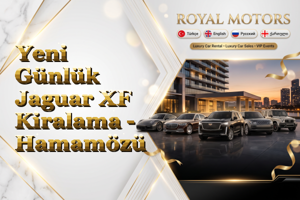 Yeni Günlük Jaguar XF Kiralama - Hamamözü