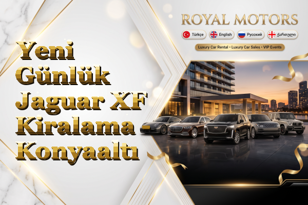 Yeni Günlük Jaguar XF Kiralama - Konyaaltı