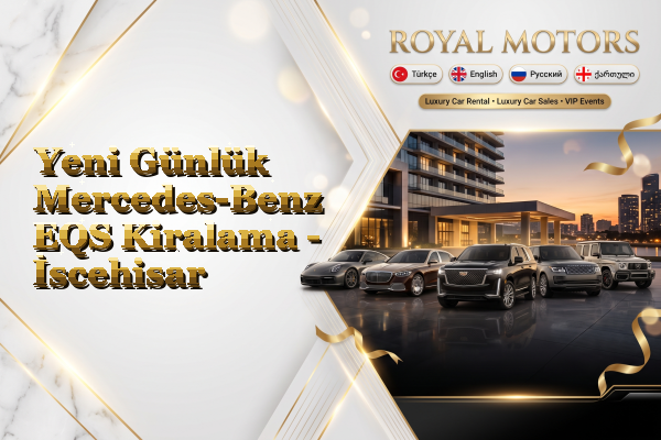 Yeni Günlük Mercedes-Benz EQS Kiralama - İscehisar