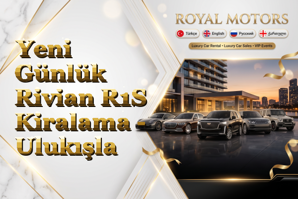 Yeni Günlük Rivian R1S Kiralama - Ulukışla