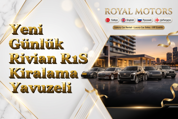 Yeni Günlük Rivian R1S Kiralama - Yavuzeli
