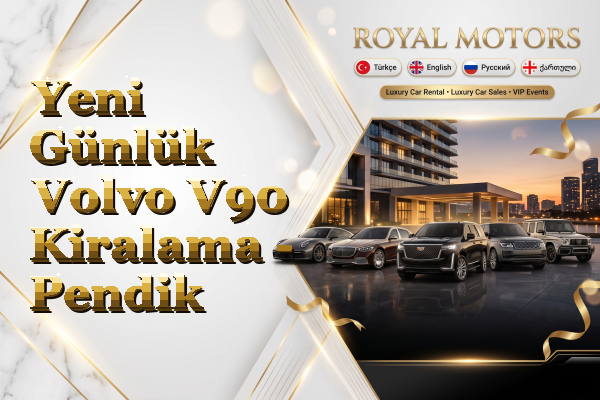 Yeni Günlük Volvo V90 Kiralama - Pendik