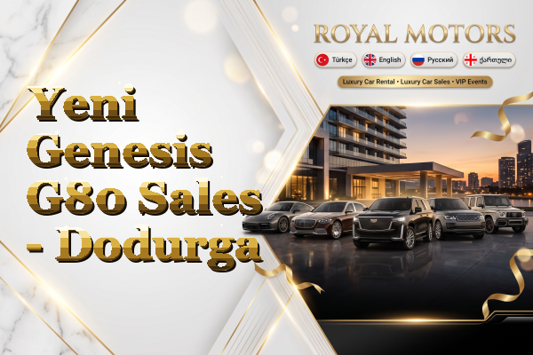 Yeni Genesis G80 Sales - Dodurga