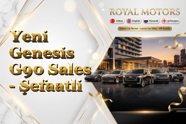 Yeni Genesis G90 Sales - Şefaatli