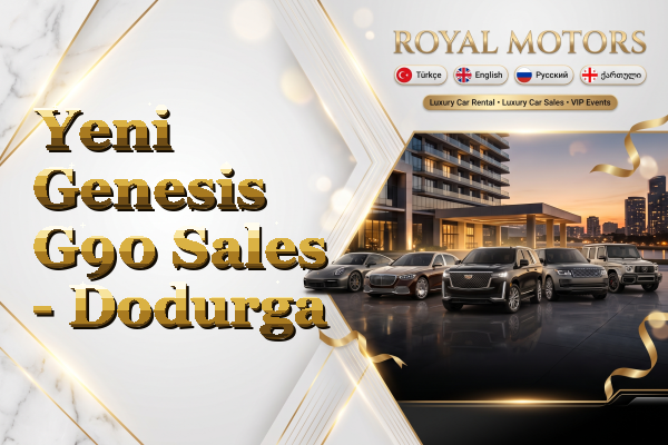 Yeni Genesis G90 Sales - Dodurga