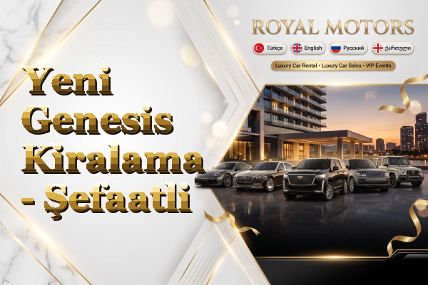 Yeni Genesis Kiralama - Şefaatli