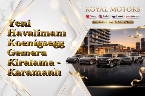 Yeni Havalimanı Koenigsegg Gemera Kiralama - Karamanlı