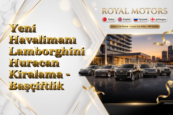 Yeni Havalimanı Lamborghini Huracan Kiralama - Başçiftlik
