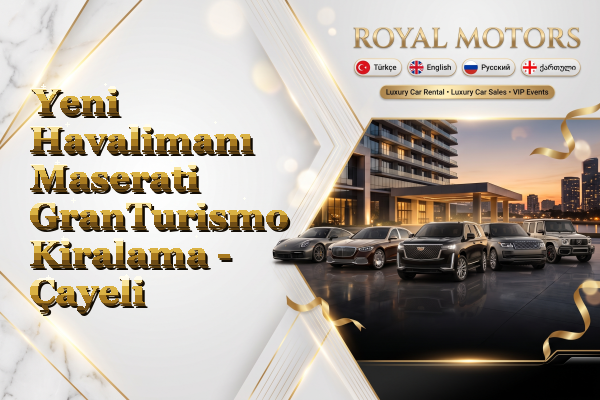 Yeni Havalimanı Maserati GranTurismo Kiralama - Çayeli
