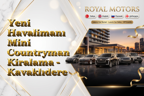 Yeni Havalimanı Mini Countryman Kiralama - Kavaklıdere