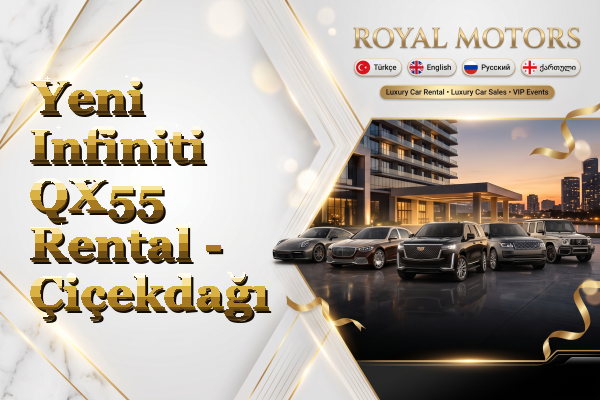 Yeni Infiniti QX55 Rental - Çiçekdağı