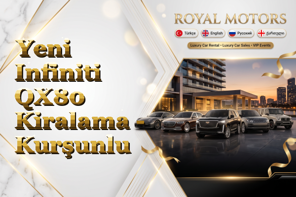 Yeni Infiniti QX80 Kiralama - Kurşunlu