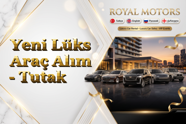 Yeni Lüks Araç Alım - Tutak
