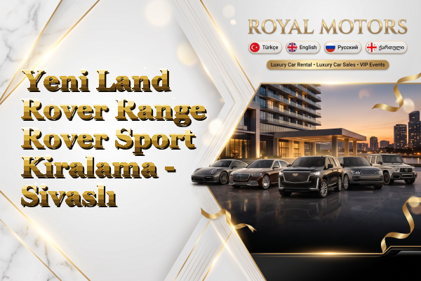 Yeni Land Rover Range Rover Sport Kiralama - Sivaslı