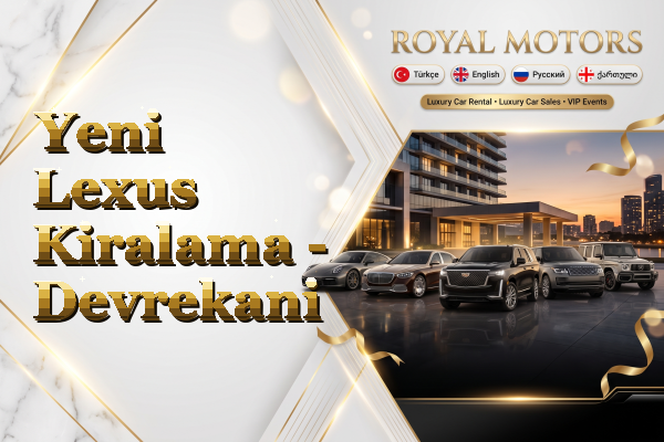 Yeni Lexus Kiralama - Devrekani