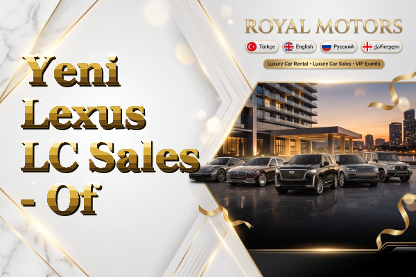 Yeni Lexus LC Sales - Of