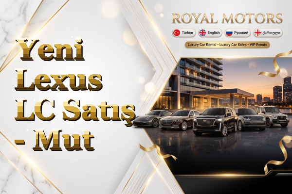 Yeni Lexus LC Satış - Mut