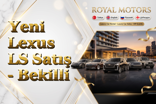 Yeni Lexus LS Satış - Bekilli