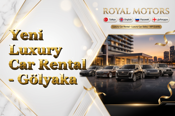 Yeni Luxury Car Rental - Gölyaka