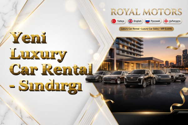 Yeni Luxury Car Rental - Sındırgı