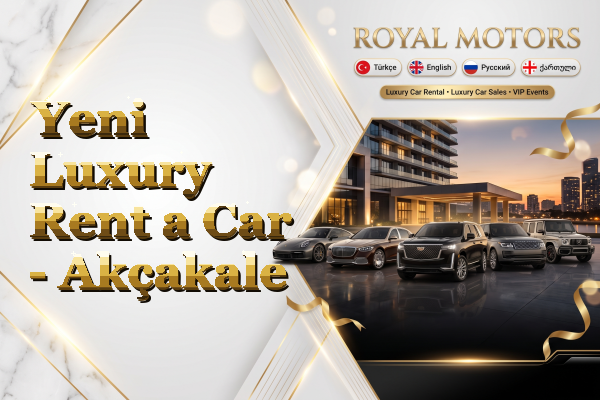 Yeni Luxury Rent a Car - Akçakale