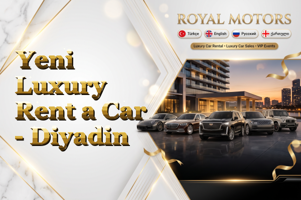 Yeni Luxury Rent a Car - Diyadin