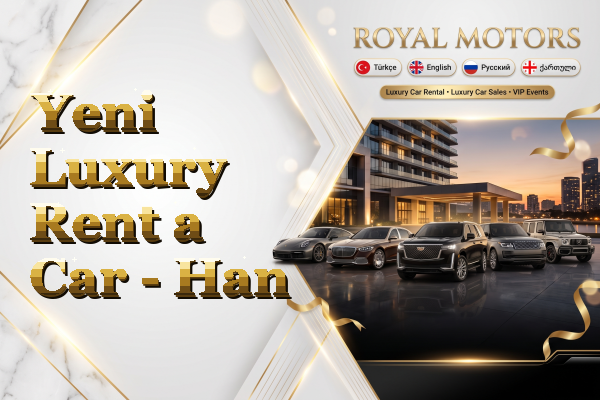 Yeni Luxury Rent a Car - Han