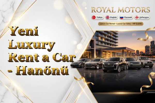 Yeni Luxury Rent a Car - Hanönü