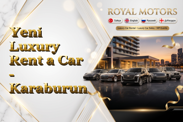 Yeni Luxury Rent a Car - Karaburun