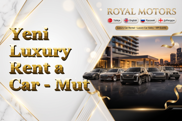 Yeni Luxury Rent a Car - Mut