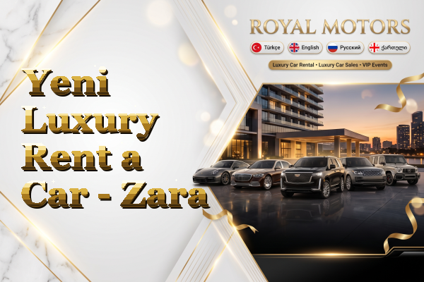 Yeni Luxury Rent a Car - Zara