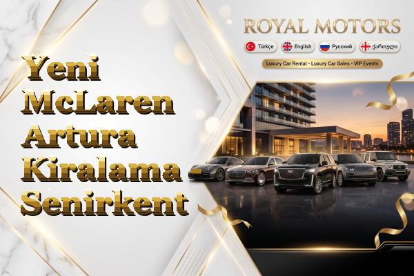Yeni McLaren Artura Kiralama - Senirkent