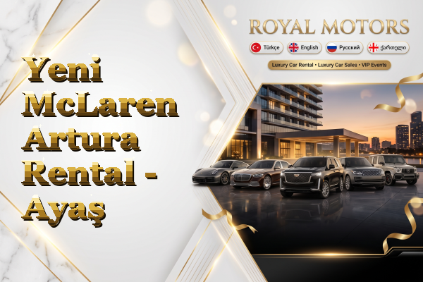 Yeni McLaren Artura Rental - Ayaş