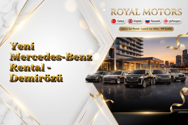 Yeni Mercedes-Benz Rental - Demirözü