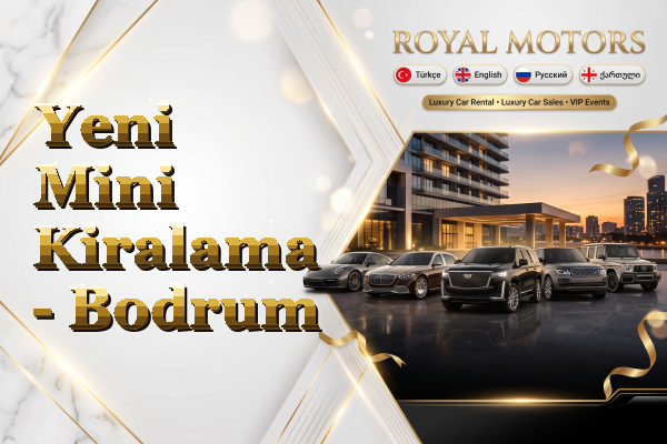 Yeni Mini Kiralama - Bodrum