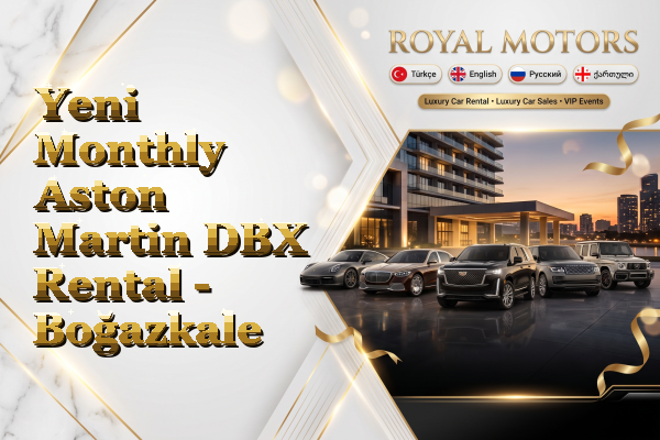 Yeni Monthly Aston Martin DBX Rental - Boğazkale