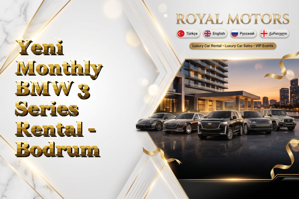 Yeni Monthly BMW 3 Series Rental - Bodrum