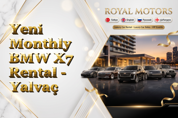 Yeni Monthly BMW X7 Rental - Yalvaç