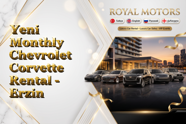 Yeni Monthly Chevrolet Corvette Rental - Erzin