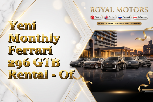 Yeni Monthly Ferrari 296 GTB Rental - Of